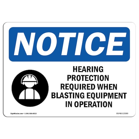 Signmission OSHA Sign, Hearing Protection Required, 24in X 18in, 24" W, 18" H, Landscape, OS-NS-D-1824-L-13389 OS-NS-D-1824-L-13389